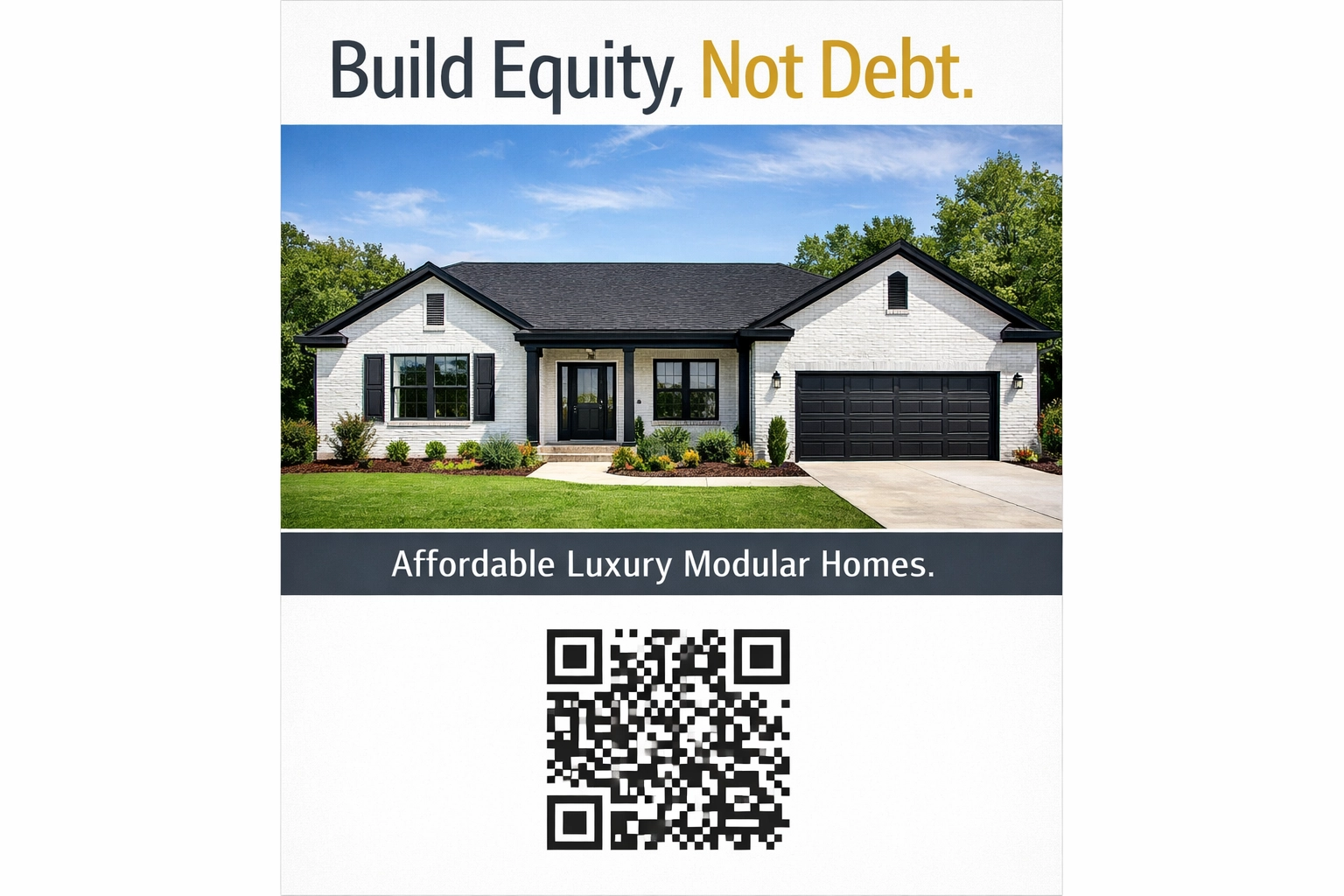 Build equity not debt flyer for an affordable luxury modular home